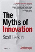 bokomslag The Myths of Innovation 2nd Edition