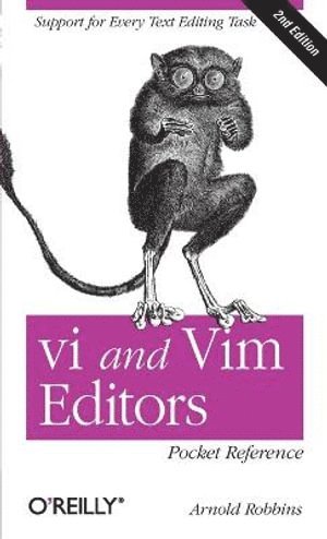 Arnold Robbins - VI and VIM Editors Pocket Reference, Häftad