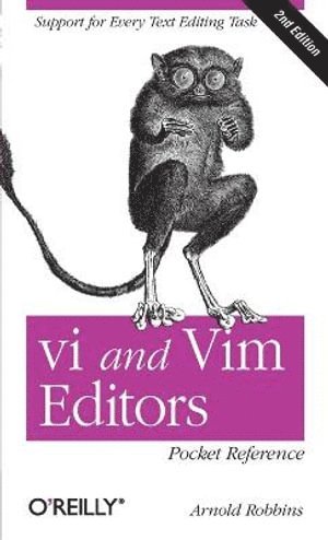 vi and Vim Editors Pocket Reference 2nd Revised Edition 1