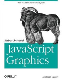 bokomslag Supercharged Javascript Graphics