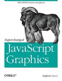 bokomslag Supercharged JavaScript Graphics