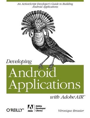 bokomslag Developing Android Applications with Adobe AIR