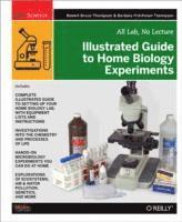bokomslag Illustrated Guide to Home Biology Experiments