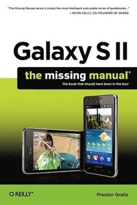 bokomslag Galaxy S II: The Missing Manual