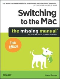 bokomslag Switching to the Mac: The Missing Manual, Lion Edition