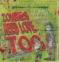 bokomslag Zombies Need Love Too: And Still Another Lio Collection Volume 6