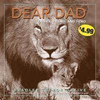 Dear Dad: Father, Friend, and Hero 1