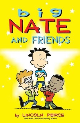 Lincoln Peirce - Big Nate and Friends, Häftad