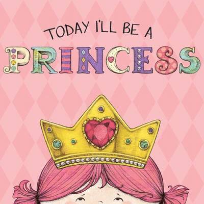Today I'll Be a Princess 1