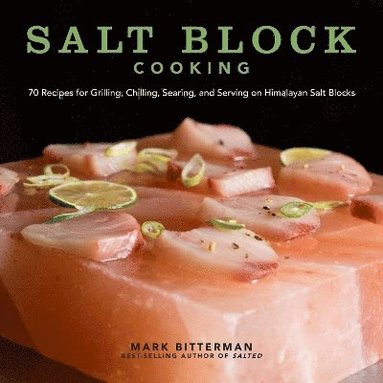 bokomslag Salt Block Cooking: Volume 1