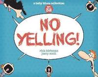 bokomslag No Yelling!: A Baby Blues Collection Volume 39