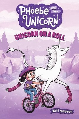 Dana Simpson - Unicorn on a Roll, Häftad