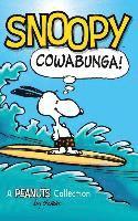 bokomslag Snoopy: Cowabunga!: A Peanuts Collection