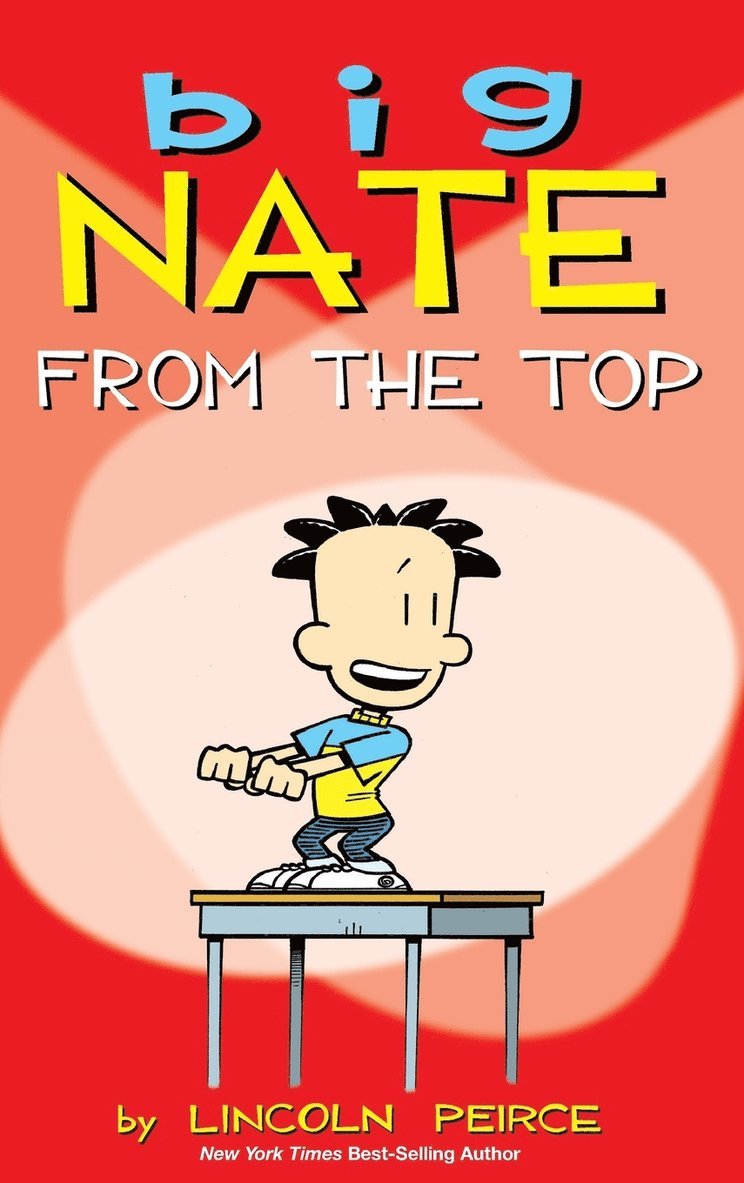 Lincoln Peirce - Big Nate, Inbunden