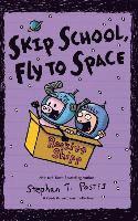 Skip School, Fly to Space 1