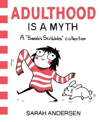 Adulthood Is a Myth 1