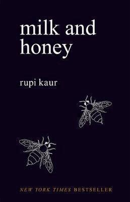Rupi Kaur - Milk and Honey, Häftad