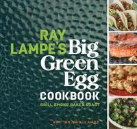 bokomslag Ray Lampe's Big Green Egg Cookbook: Volume 3