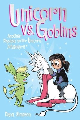 Unicorn vs. Goblins: Volume 3 1