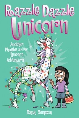 Dana Simpson - Razzle Dazzle Unicorn, Häftad