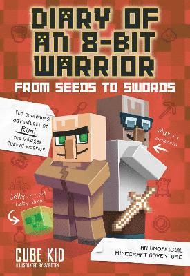 bokomslag Diary of an 8-Bit Warrior: From Seeds to Swords: Volume 2