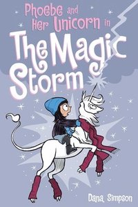 bokomslag Phoebe and Her Unicorn in the Magic Storm