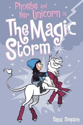 Dana Simpson - Phoebe and Her Unicorn in the Magic Storm, Häftad