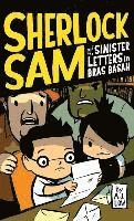 A. J. Low - Sherlock Sam and the Sinister Letters in Bras Basah, Inbunden