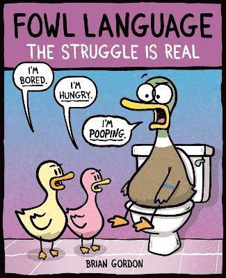 Fowl Language: The Struggle Is Real: Volume 2 1