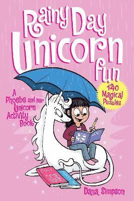 Dana Simpson - Rainy Day Unicorn Fun, Häftad