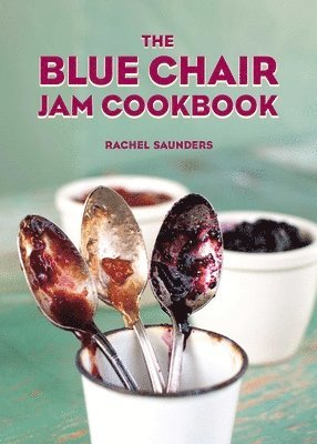 The Blue Chair Jam Cookbook 1