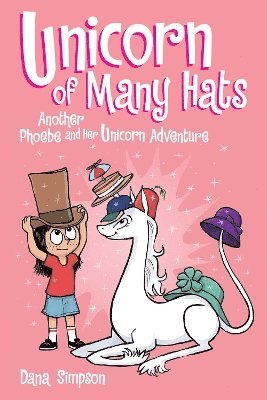 Dana Simpson - Unicorn of Many Hats, Häftad