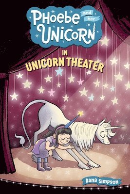 Dana Simpson - Phoebe and Her Unicorn in Unicorn Theater, Häftad