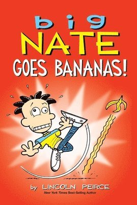 Lincoln Peirce - Big Nate Goes Bananas!, Häftad