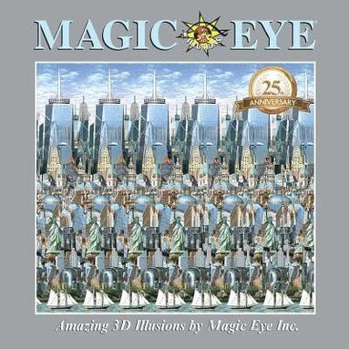 Cheri Smith - Magic Eye 25th Anniversary Book, Inbunden