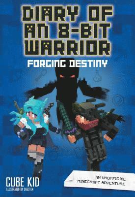 bokomslag Diary of an 8-Bit Warrior: Forging Destiny