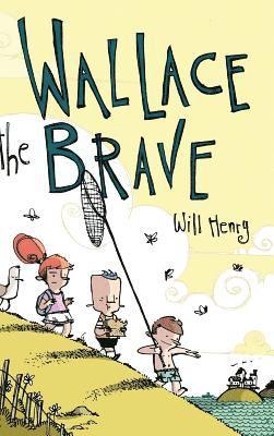 Wallace the Brave 1