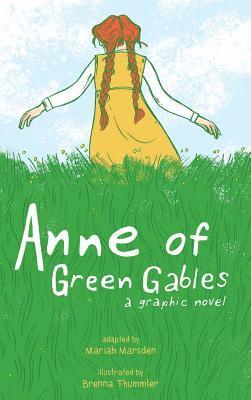 Mariah Marsden - Anne of Green Gables, Inbunden