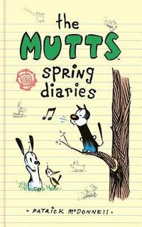 bokomslag Mutts Spring Diaries