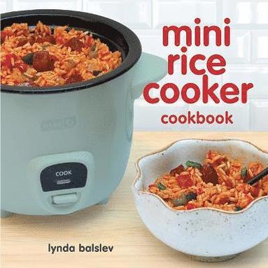 bokomslag Mini Rice Cooker Cookbook