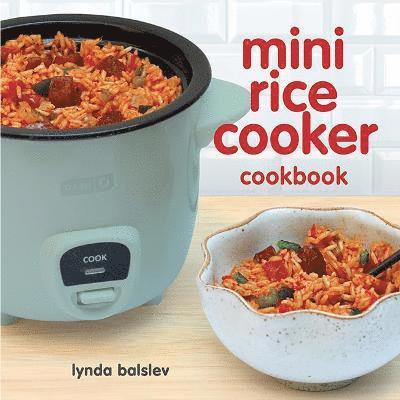Mini Rice Cooker Cookbook 1