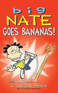 bokomslag Big Nate Goes Bananas!