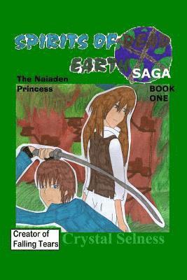 Spirits of Dead Earth Saga: The Naiaden Princess 1