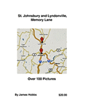 bokomslag St. Johnsbury and Lyndonville, Memory Lane