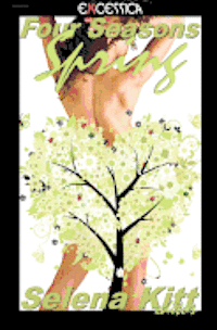bokomslag Four Seasons: Spring Selena Kitt, editor