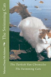 bokomslag The Swimming Cats: The Turkish Van Chronicles