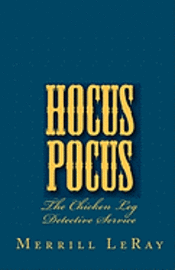 bokomslag Hocus Pocus: The Chicken Leg Detective Service