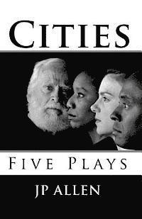 bokomslag Cities: Five Plays