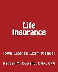 bokomslag Life Insurance: Iowa License Exam Manual