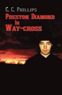 bokomslag Preston Diamond in Way-cross